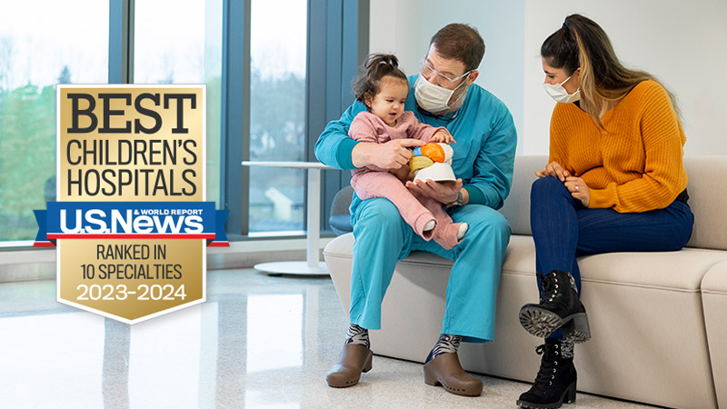 U.S. News and World Report Best Children's Hospitals, Ranked in 10 Specialties Badge, 2023-2024, with photo of patient, mother, and provider